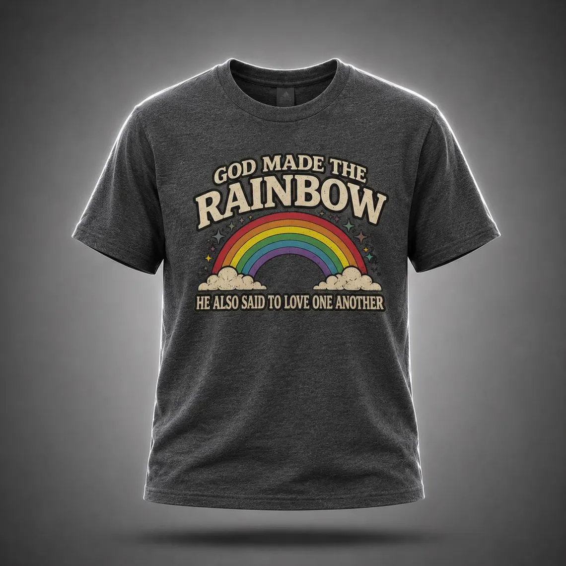 God Made The Rainbow T-Shirt