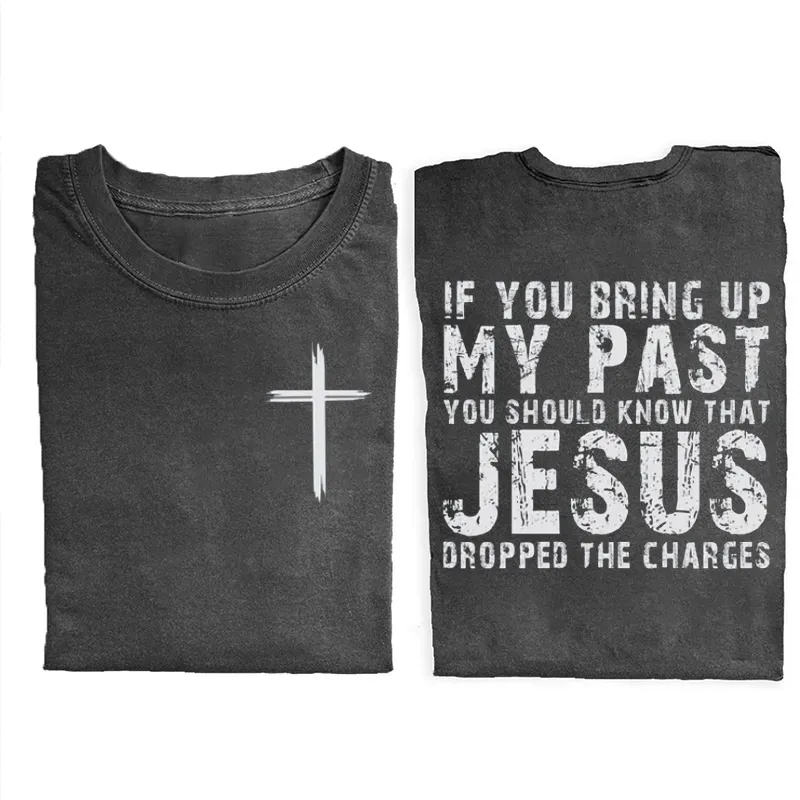 Jesus Dropped The Charges Christian T-Shirt