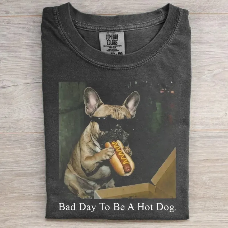 Bad Day To Be A Hot Dog French Bulldog T-shirt