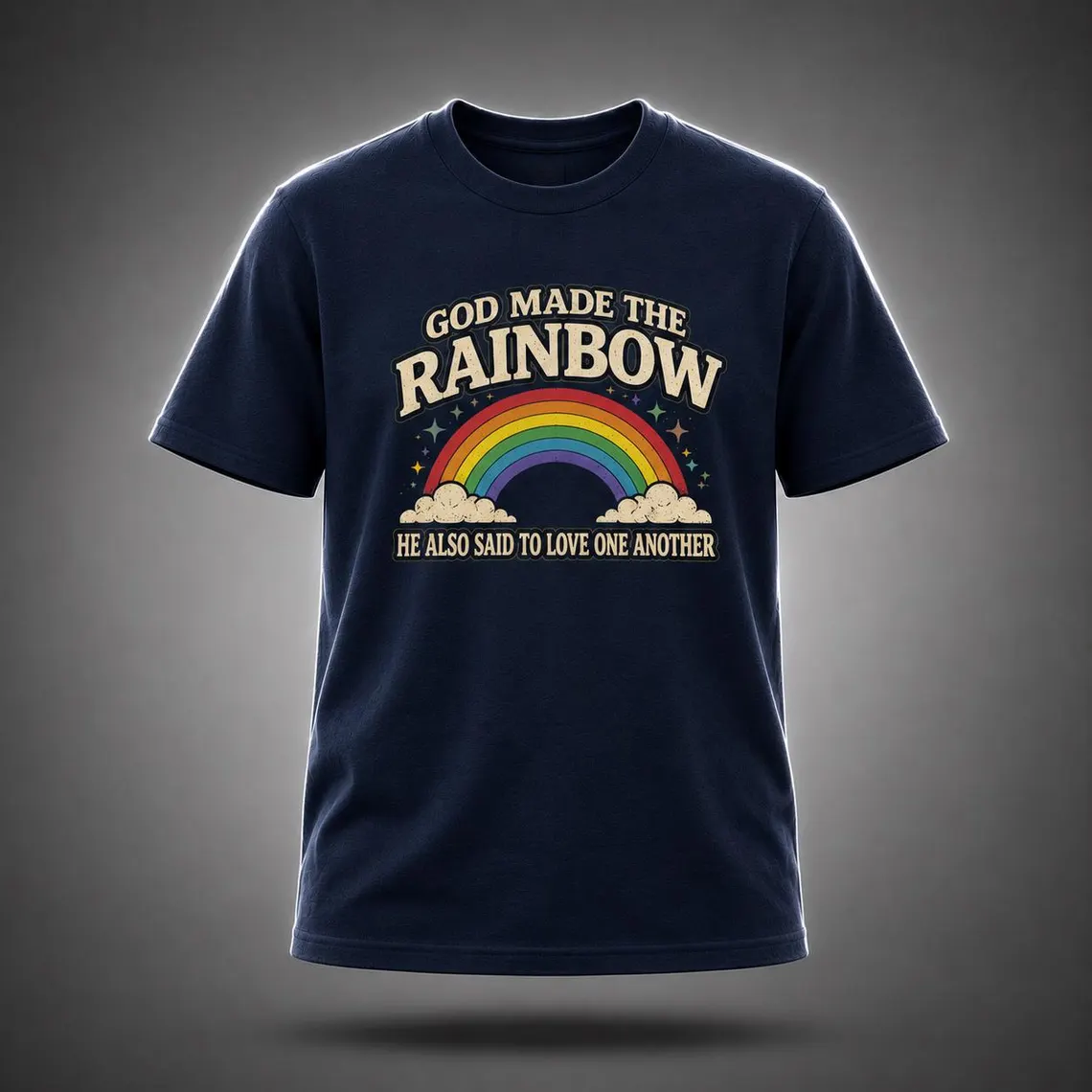 God Made The Rainbow T-Shirt