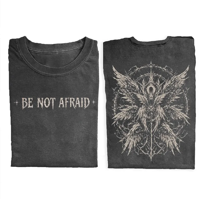 Be Not Afraid T-shirt