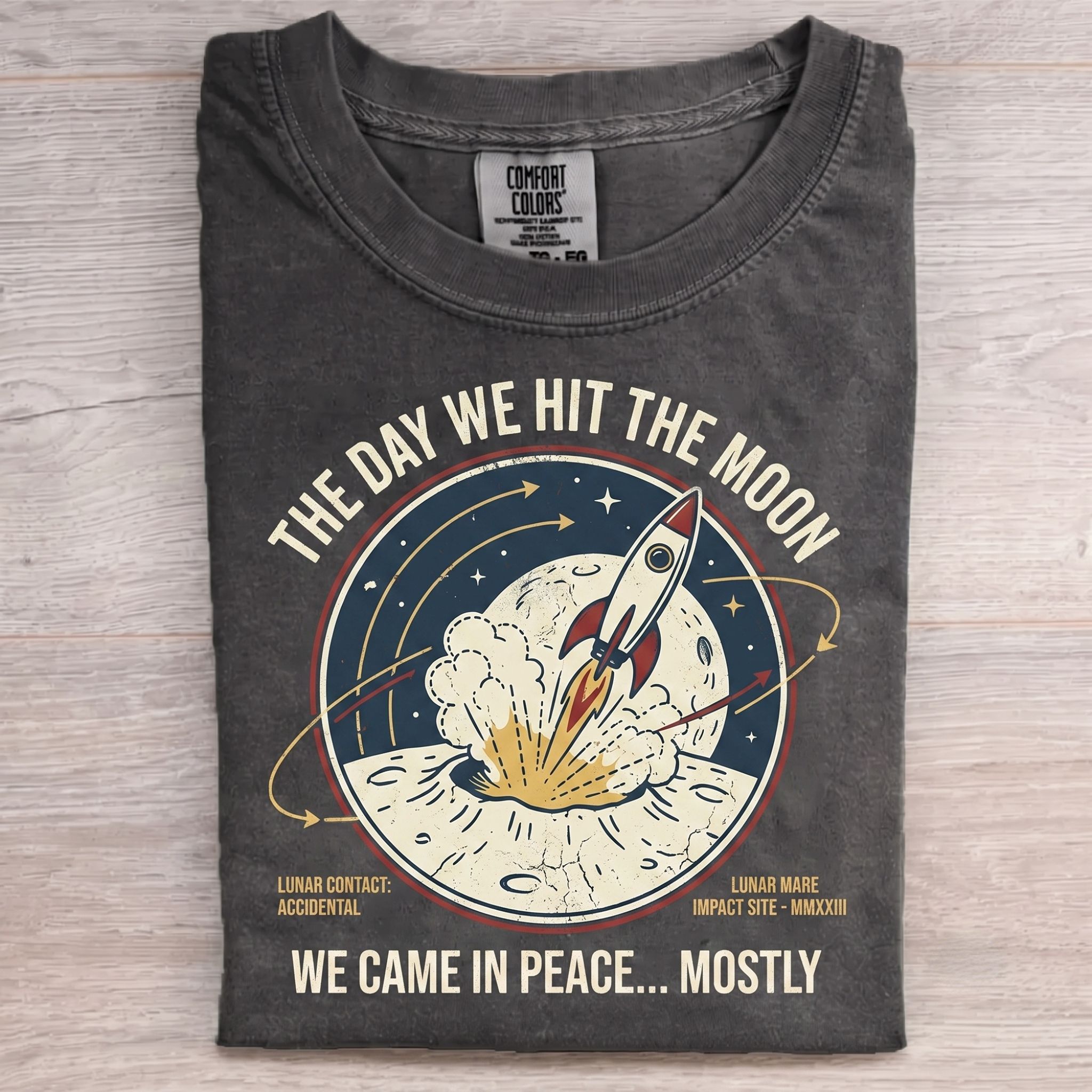 The Day We Hit The Moon T-Shirt