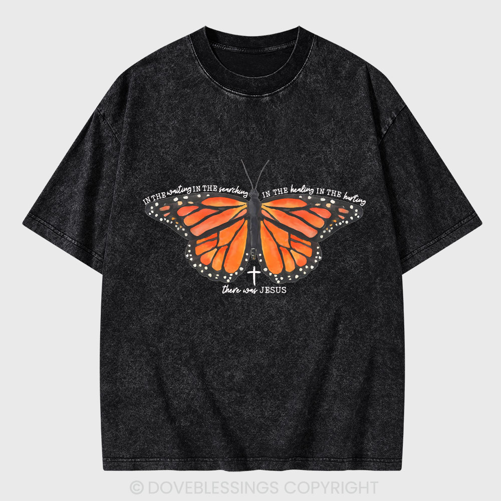 There Was Jesus Christian Washed T-Shirt