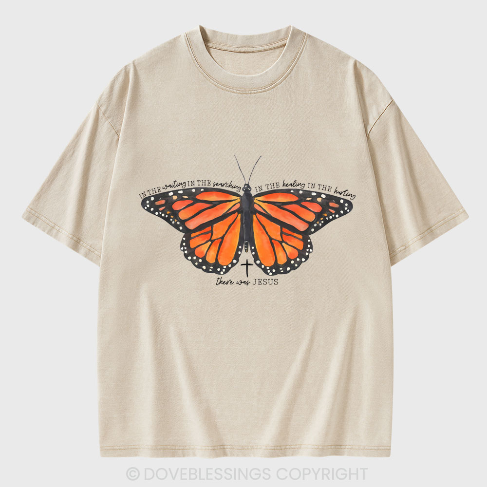 There Was Jesus Christian Washed T-Shirt