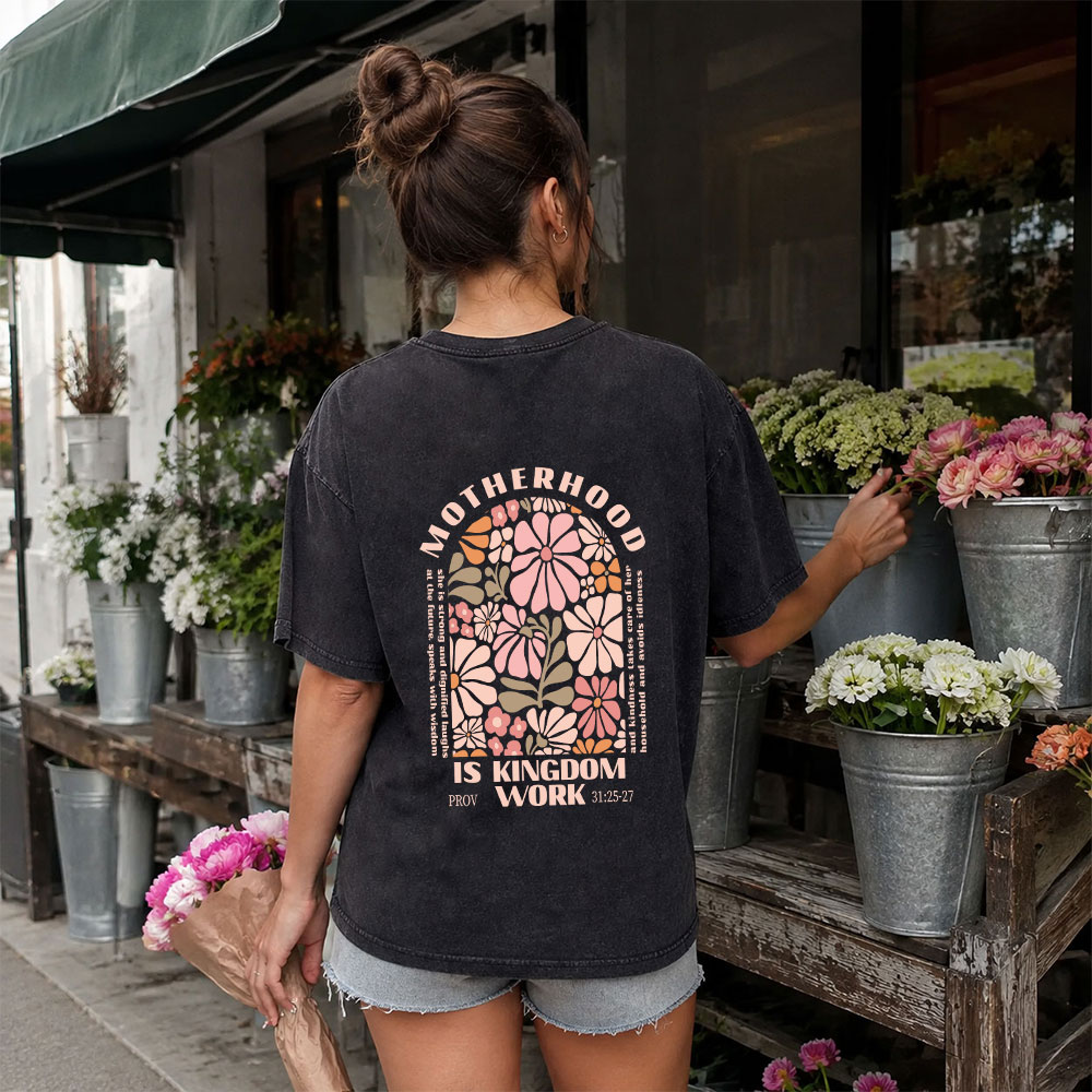 Motherhood Is Kingdom Work Christian Washed T-Shirt