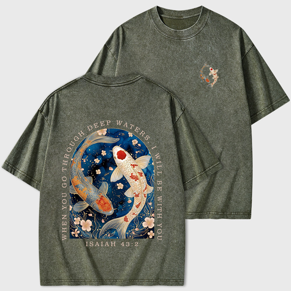 When You Go Through Deep Water Christian Washed T-Shirt