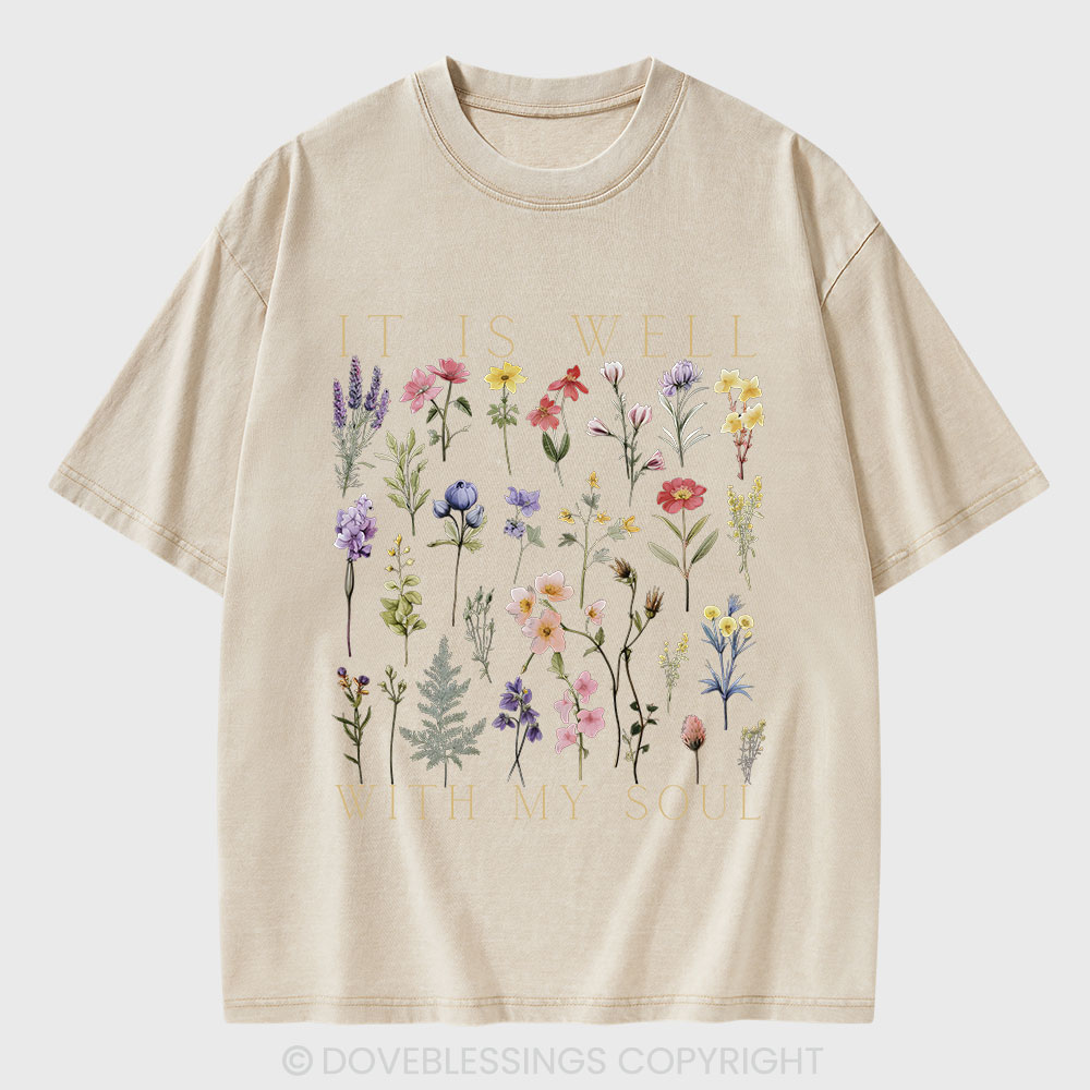 It Is Well With My Soul Christian Washed T-Shirt