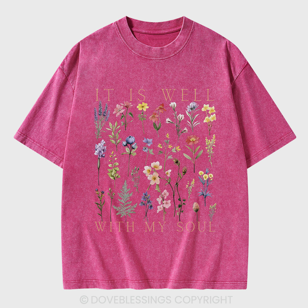 It Is Well With My Soul Christian Washed T-Shirt