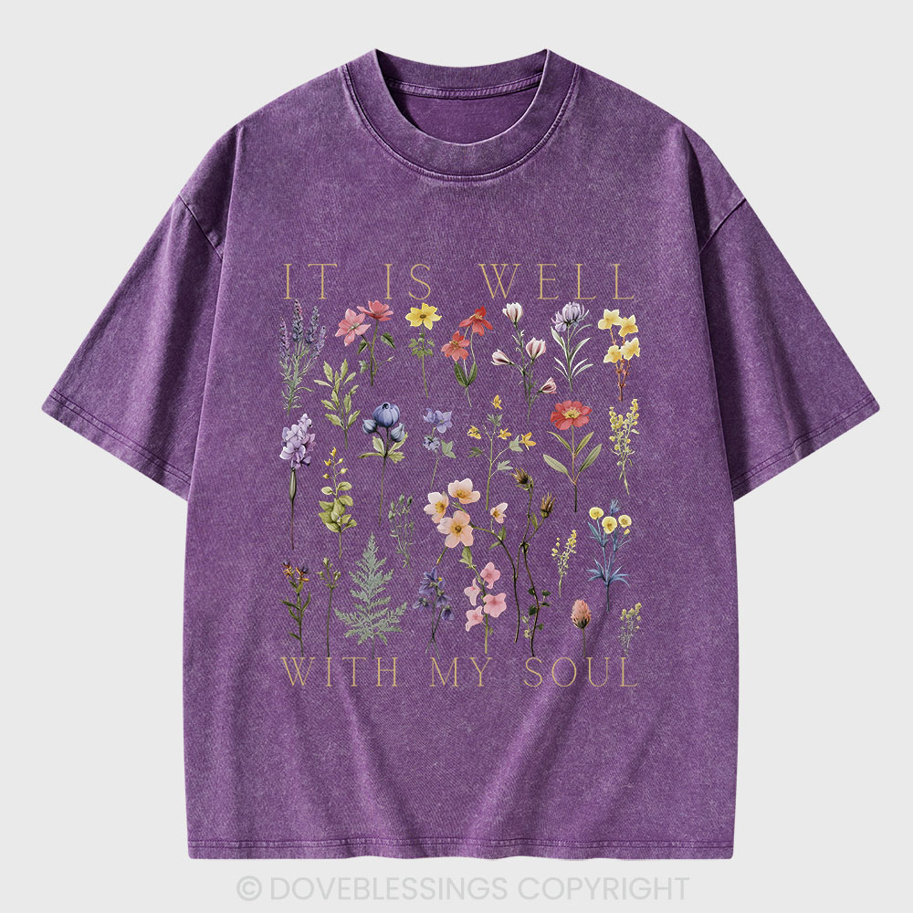 It Is Well With My Soul Christian Washed T-Shirt