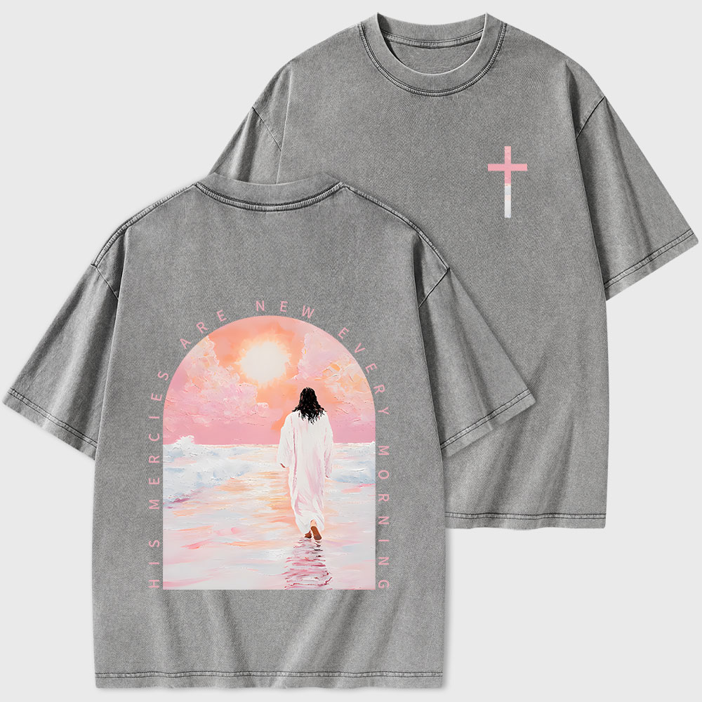 His Mercies Are New Every Morning Christian Washed T-Shirt