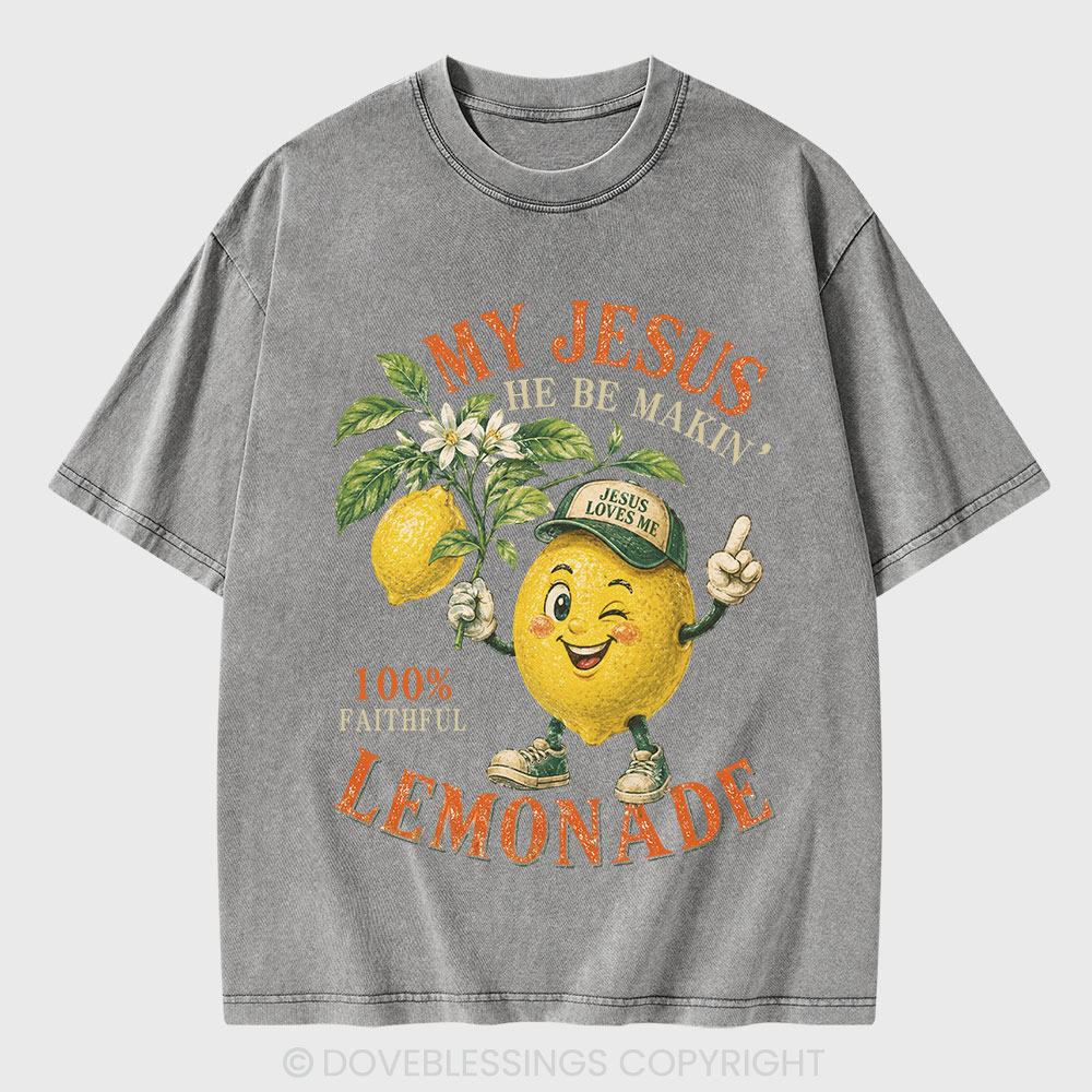 My Jesus Lemonade Christian Washed T-Shirt