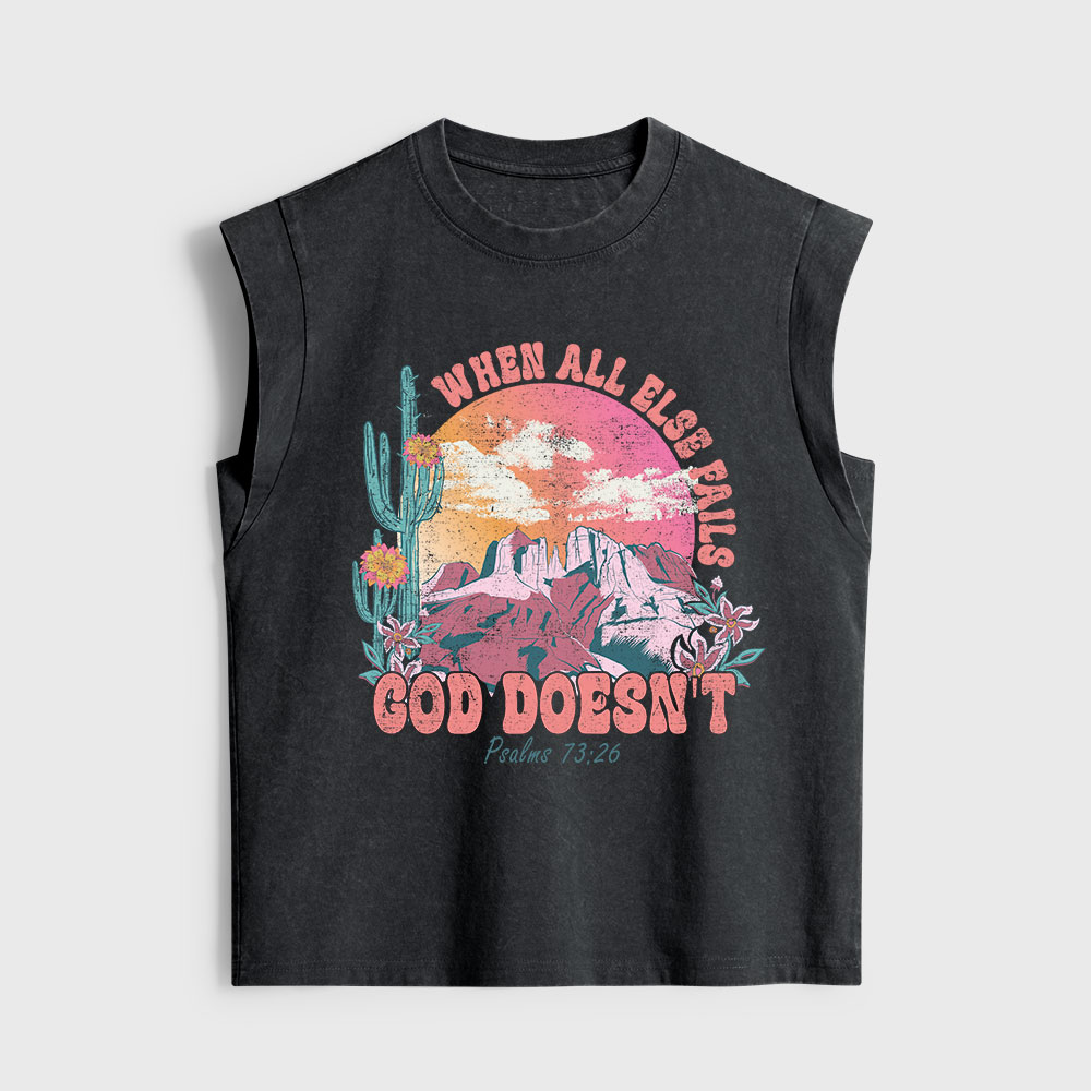 When All Else Fails God Doesn't Christian Women's Washed Tank Top
