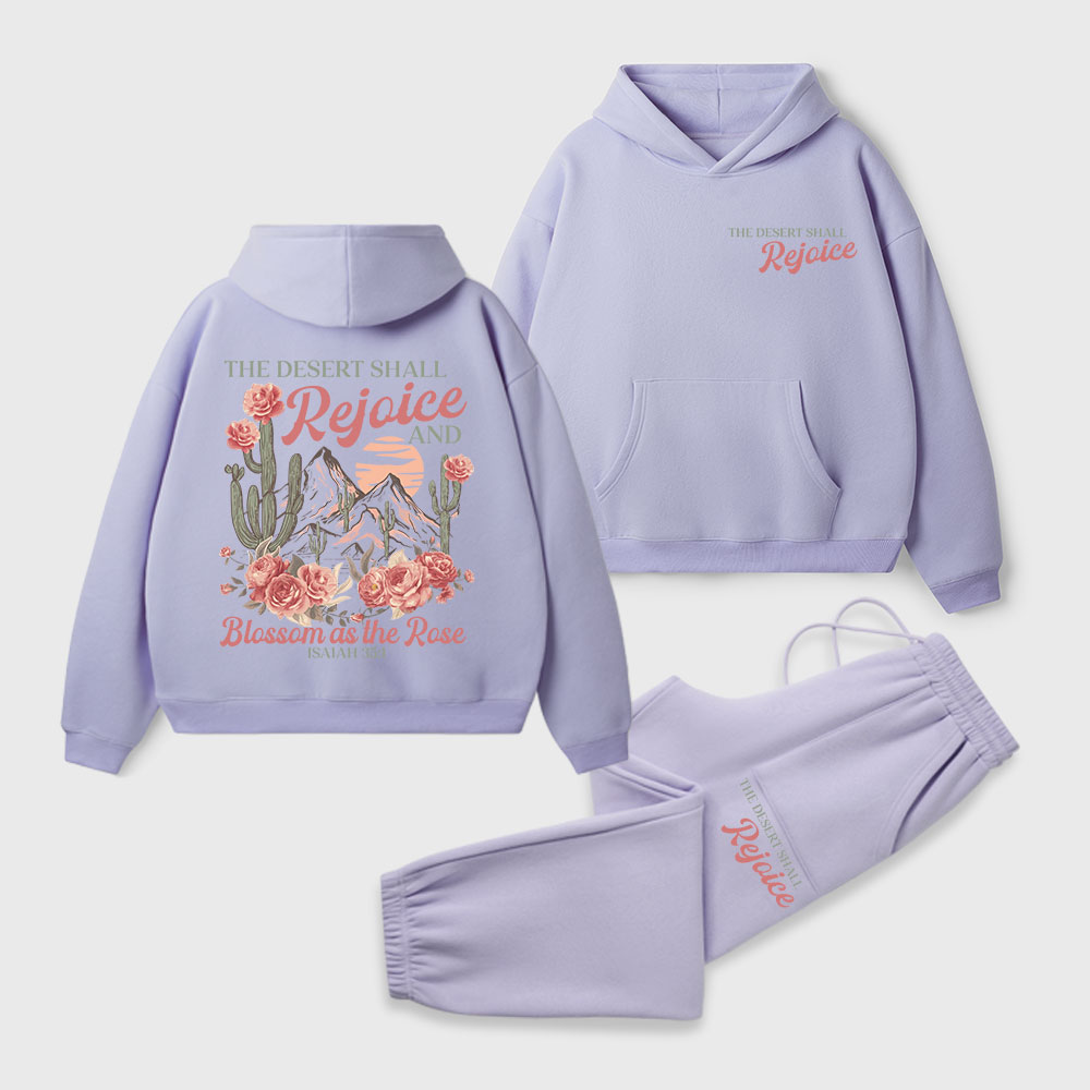 The Desert Shall Rejoice And Blossom As The Rose Christian Premium Fleece Hoodie Set