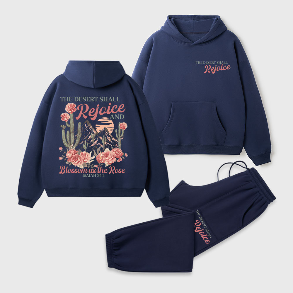 The Desert Shall Rejoice And Blossom As The Rose Christian Premium Fleece Hoodie Set