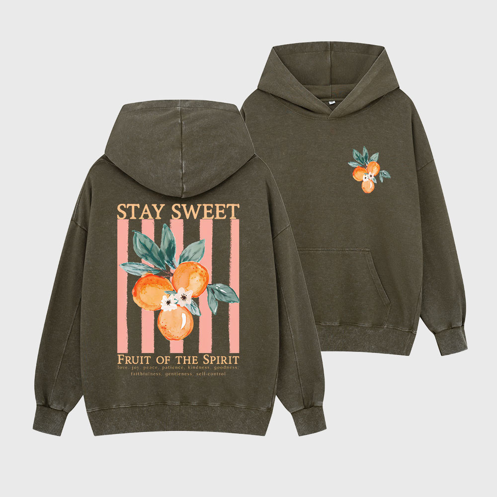 Stay Sweet Fruit Of The Spirit Christian Washed Hoodie
