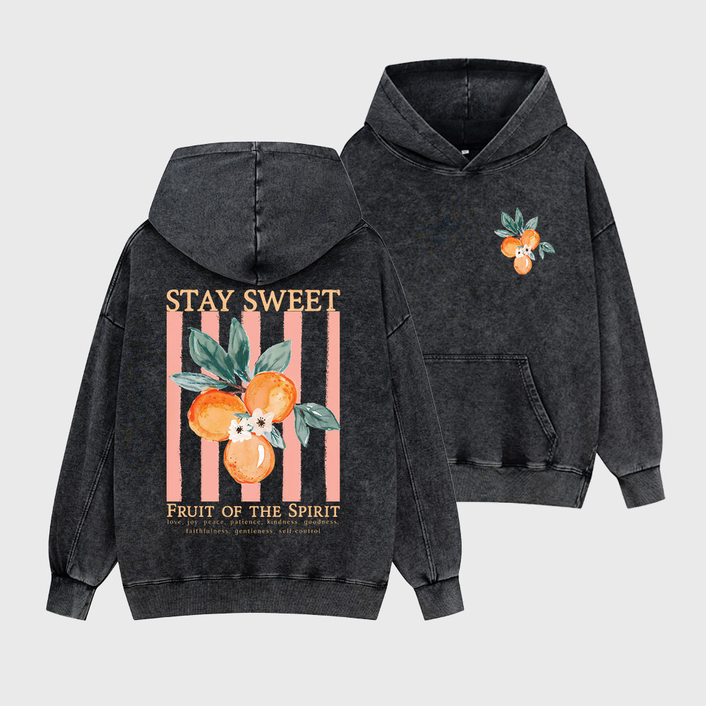 Stay Sweet Fruit Of The Spirit Christian Washed Hoodie