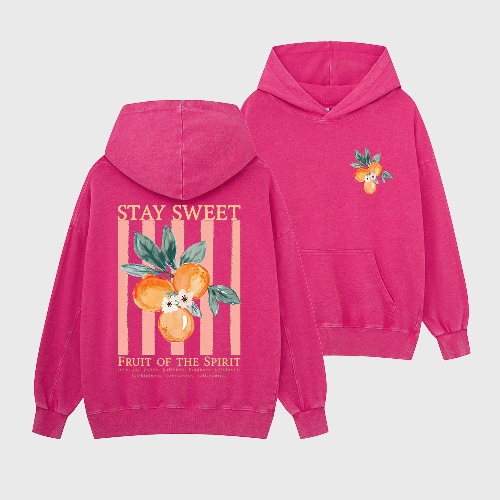 Stay Sweet Fruit Of The Spirit Christian Washed Hoodie
