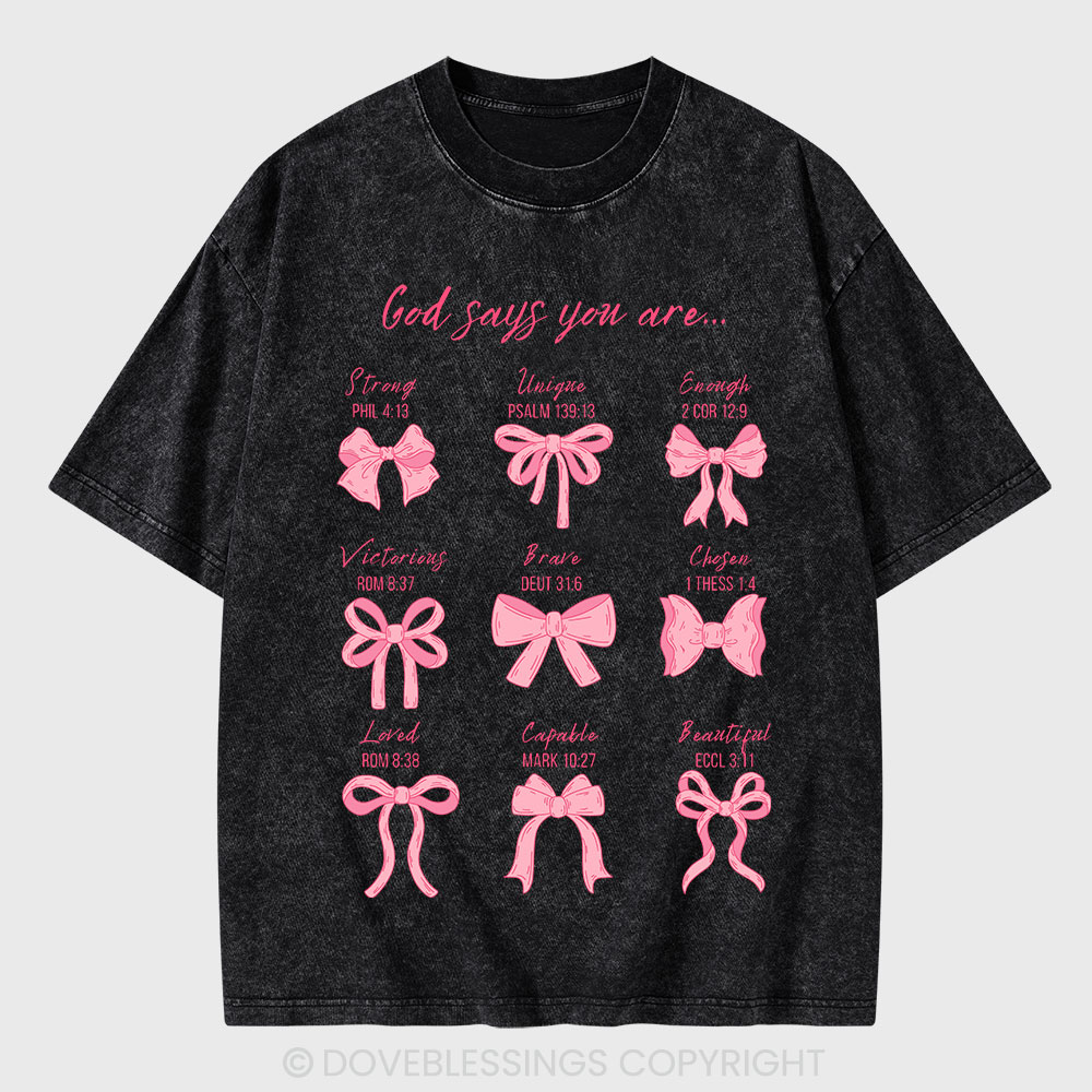 God Says You Are Christian Washed T-Shirt
