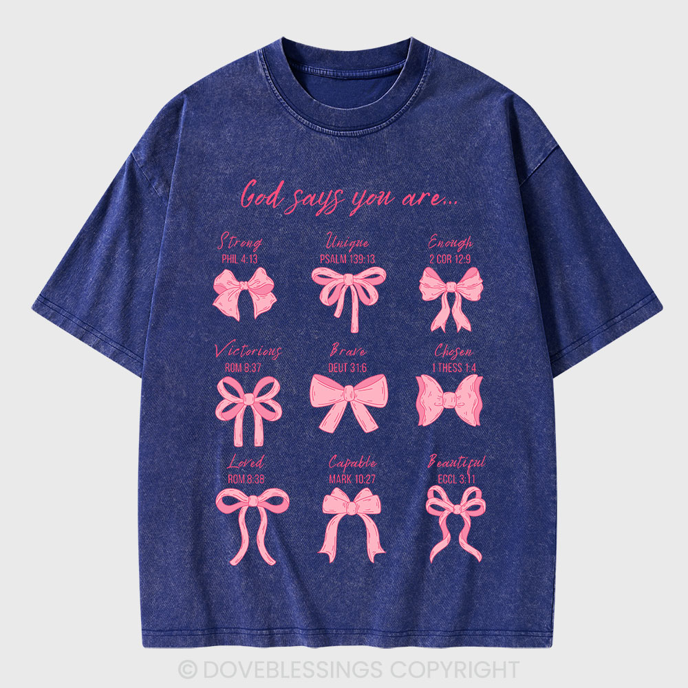 God Says You Are Christian Washed T-Shirt