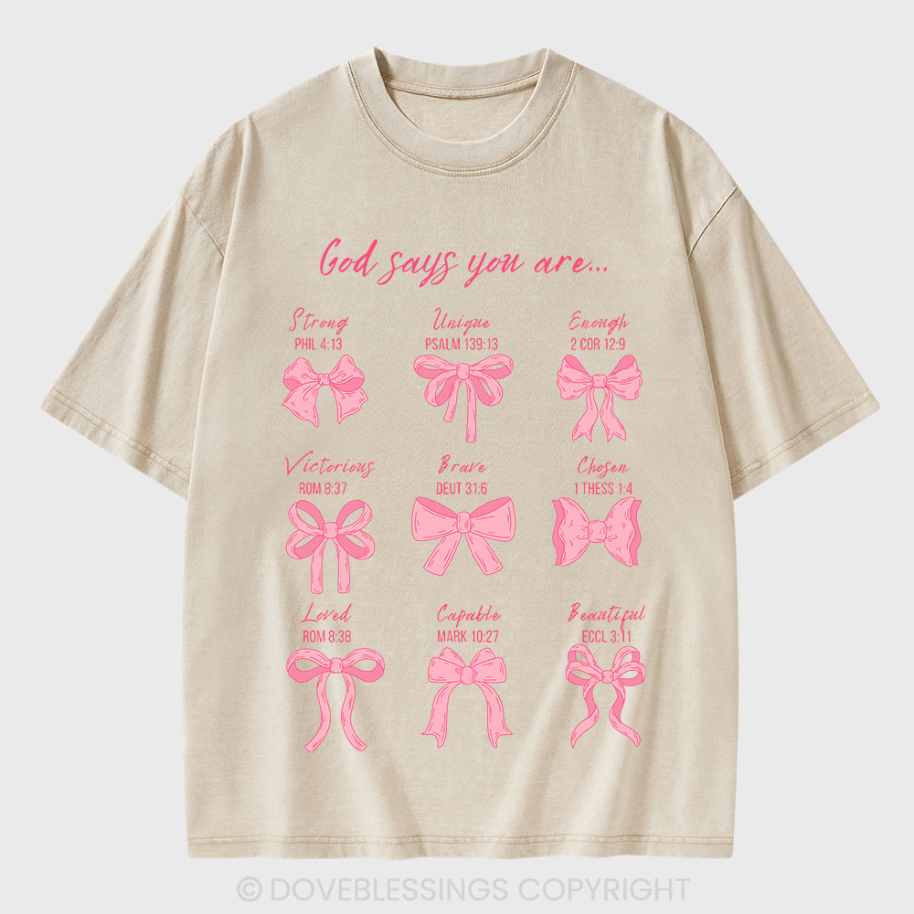 God Says You Are Christian Washed T-Shirt
