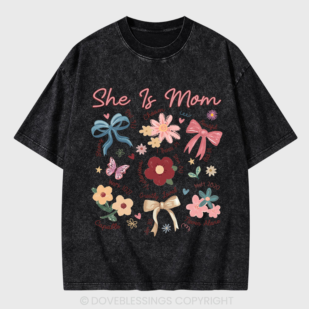 She Is Mom Christian Washed T-Shirt