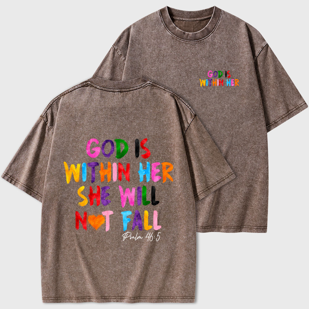 God Is Within Her She Will Not Fall Christian Washed T-Shirt
