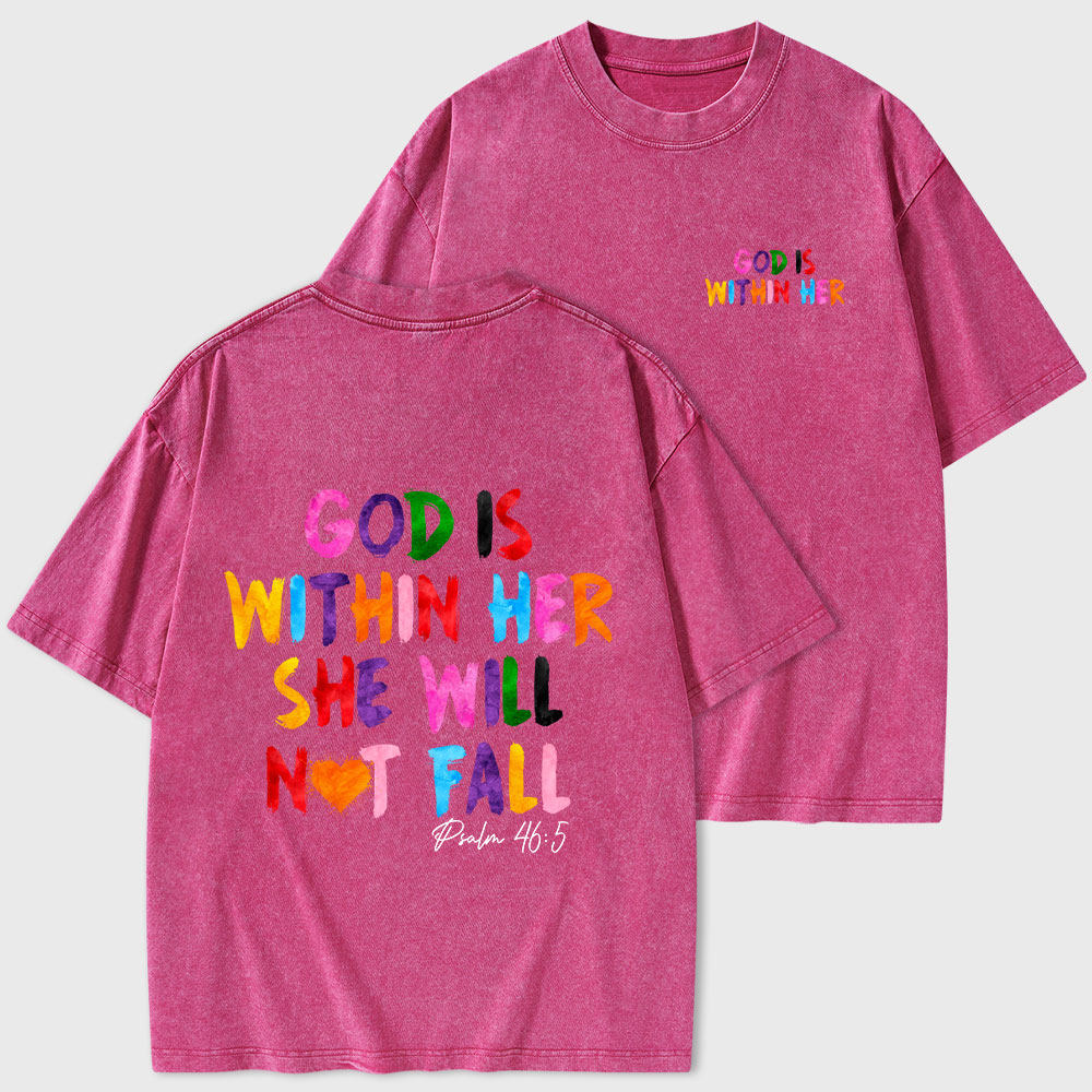 God Is Within Her She Will Not Fall Christian Washed T-Shirt