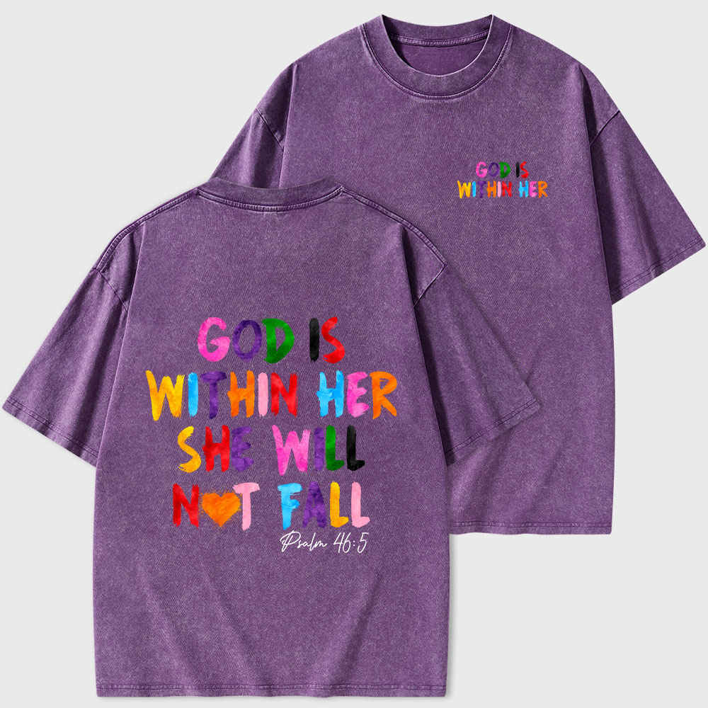 God Is Within Her She Will Not Fall Christian Washed T-Shirt
