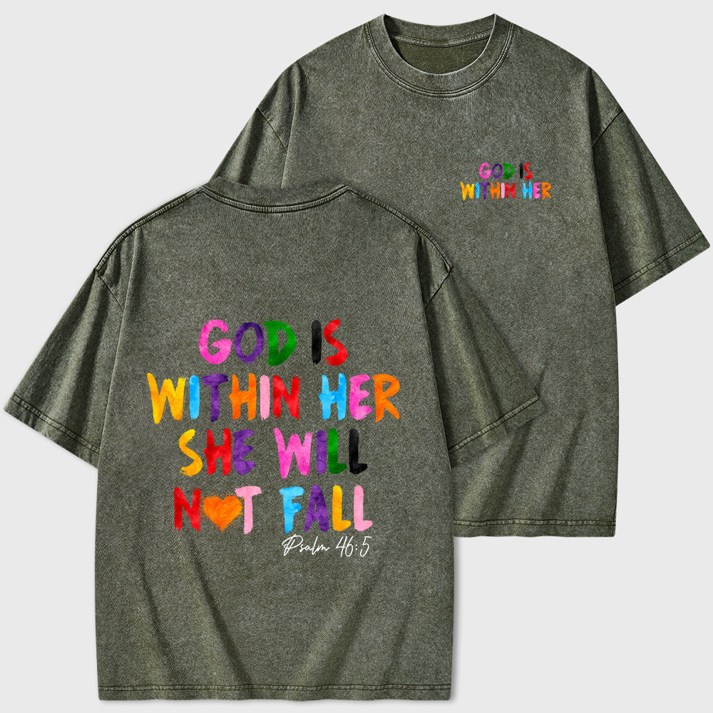 God Is Within Her She Will Not Fall Christian Washed T-Shirt