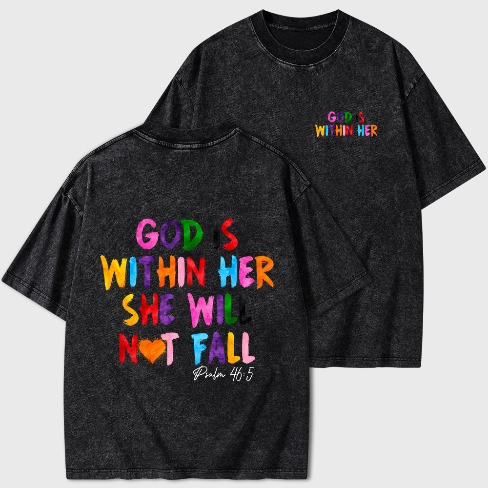 God Is Within Her She Will Not Fall Christian Washed T-Shirt