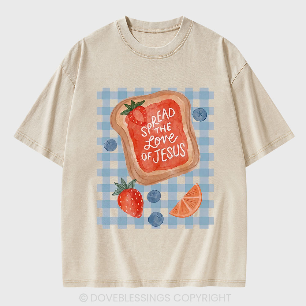 Spread The Love Of Jesus Christian Washed T-Shirt
