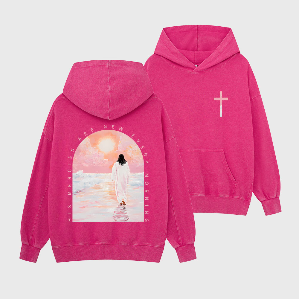 His Mercies Are New Every Morning Christian Washed Hoodie