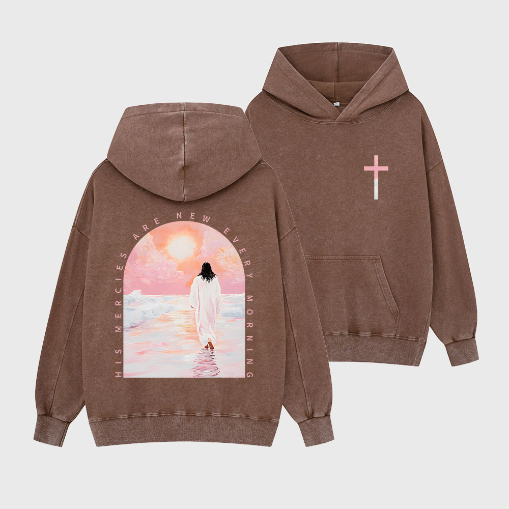 His Mercies Are New Every Morning Christian Washed Hoodie
