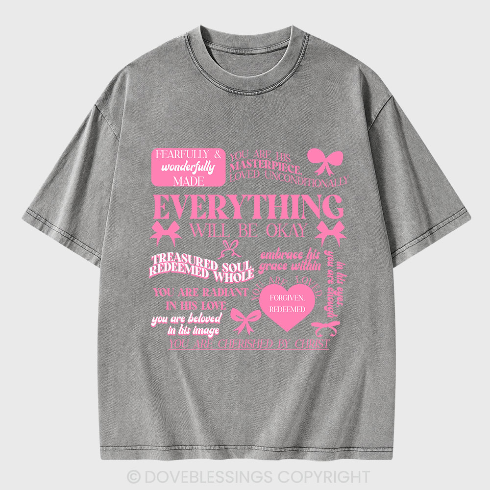 Everything Will Be Okay Christian Washed T-Shirt