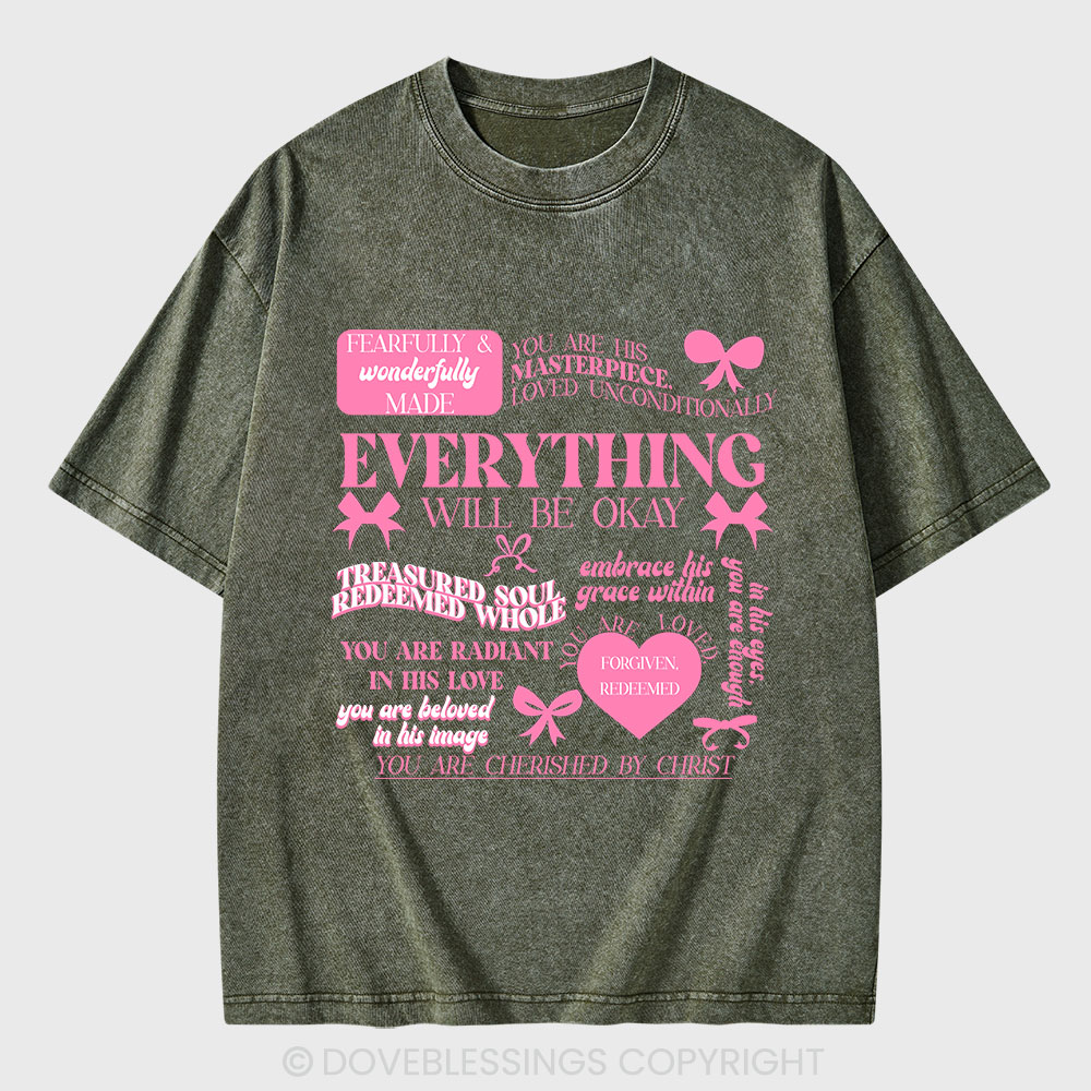 Everything Will Be Okay Christian Washed T-Shirt