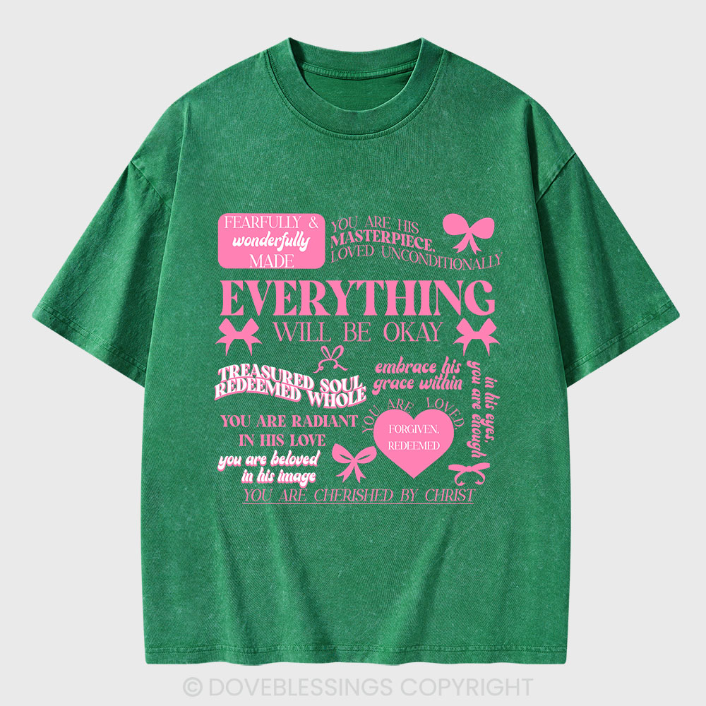 Everything Will Be Okay Christian Washed T-Shirt