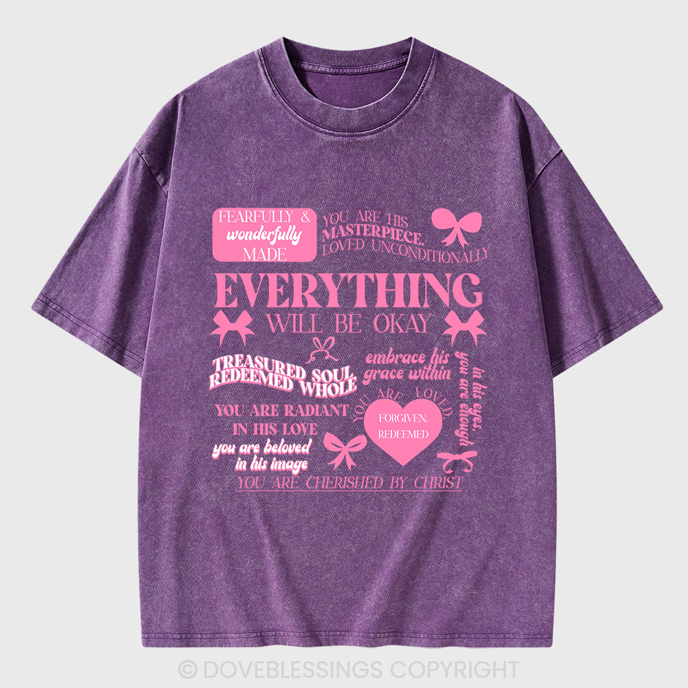 Everything Will Be Okay Christian Washed T-Shirt