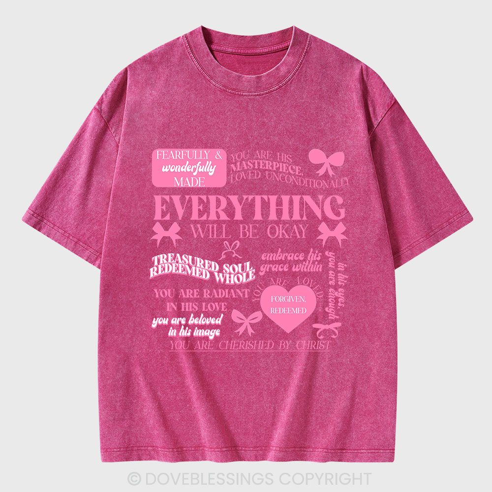 Everything Will Be Okay Christian Washed T-Shirt