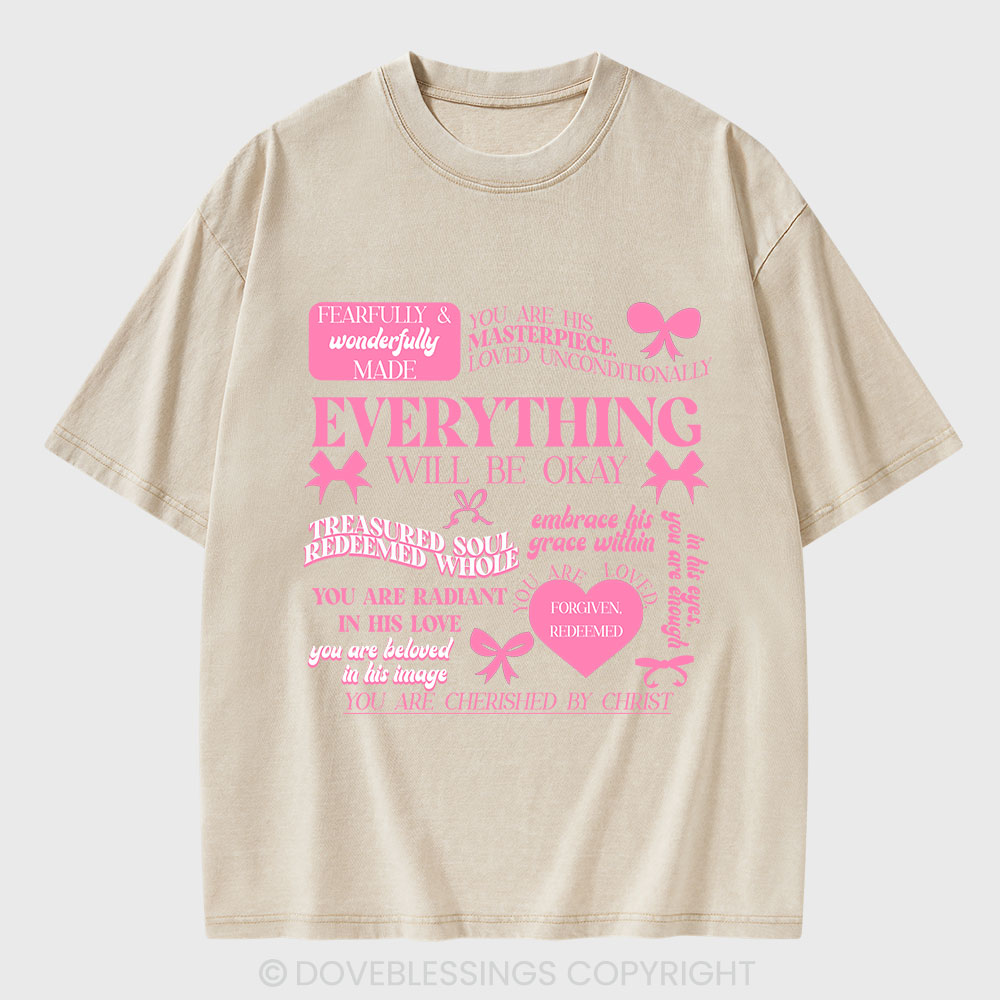 Everything Will Be Okay Christian Washed T-Shirt