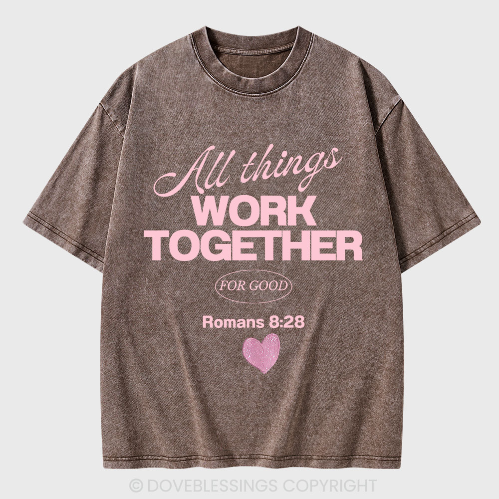 All Things Work Together For Good Christian Washed T-Shirt