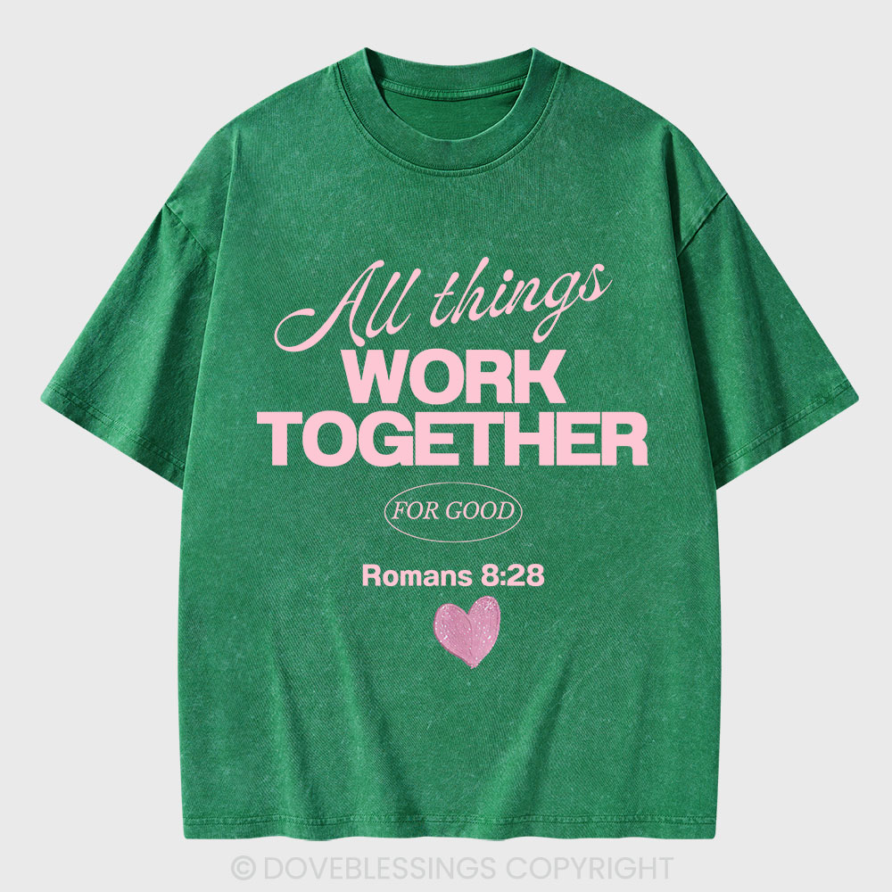 All Things Work Together For Good Christian Washed T-Shirt