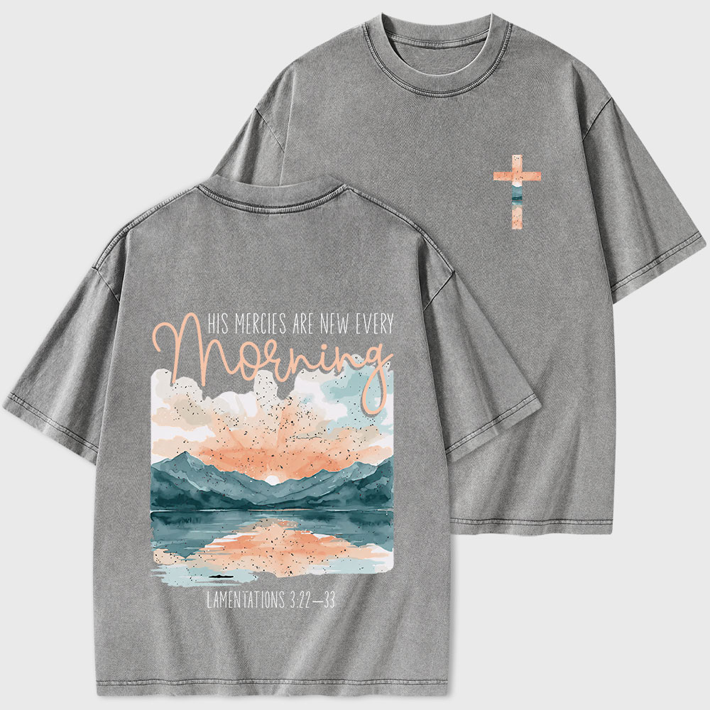 His Mercies Are New Every Morning Christian Washed T-Shirt