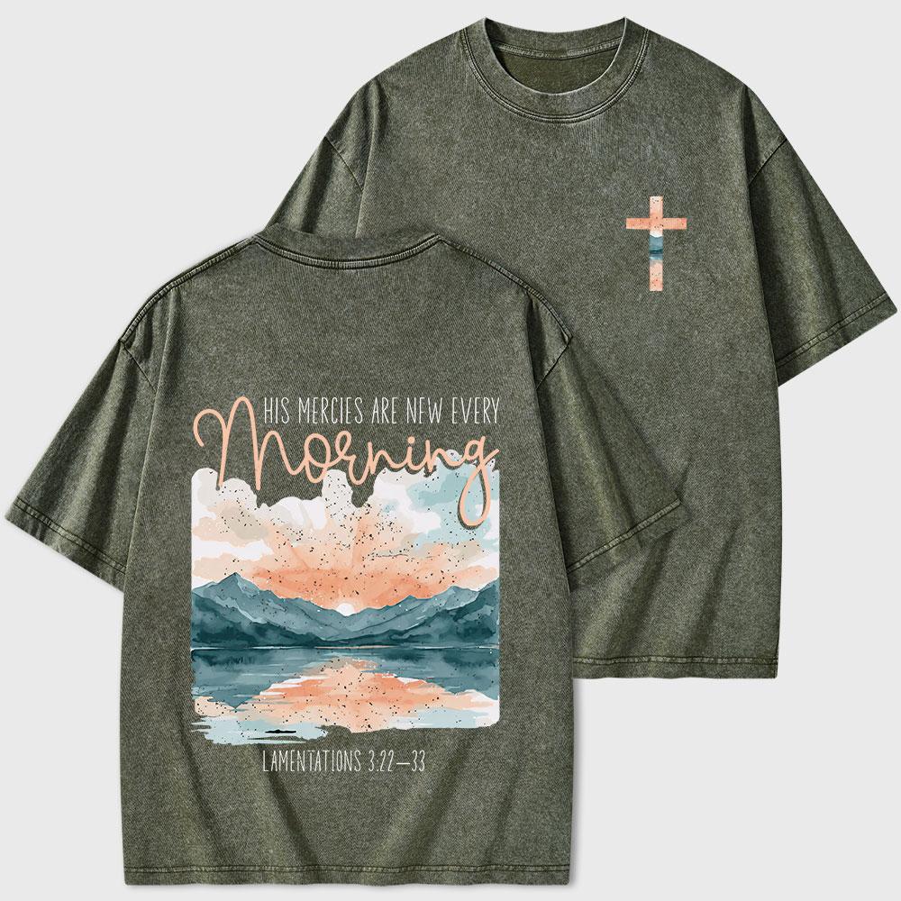 His Mercies Are New Every Morning Christian Washed T-Shirt
