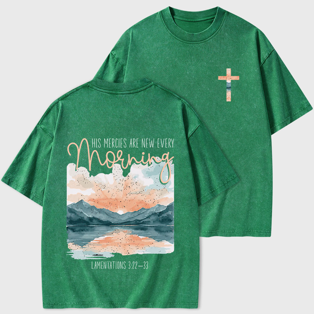 His Mercies Are New Every Morning Christian Washed T-Shirt