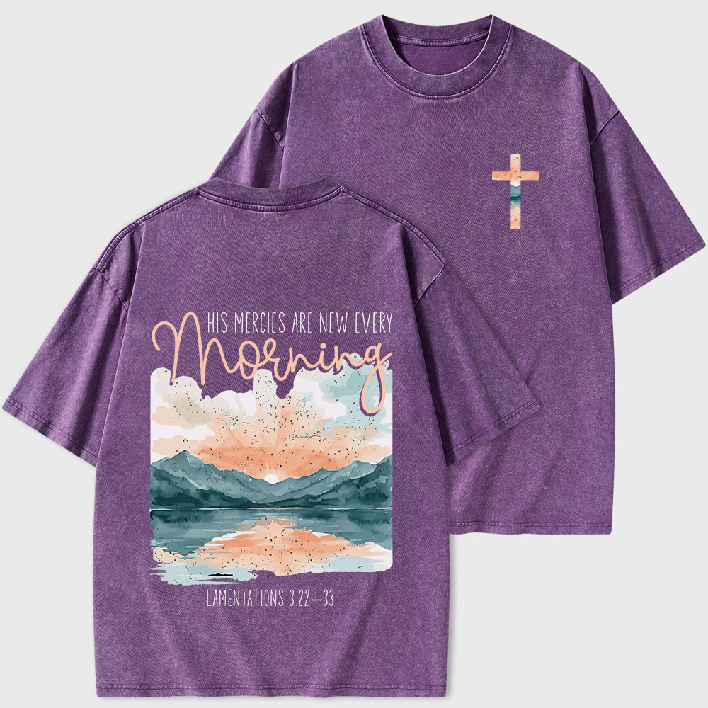 His Mercies Are New Every Morning Christian Washed T-Shirt