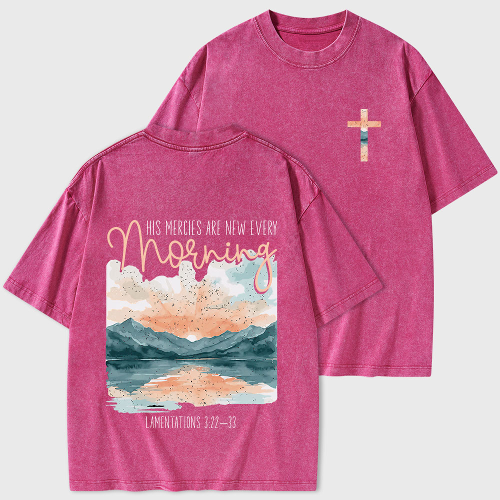 His Mercies Are New Every Morning Christian Washed T-Shirt