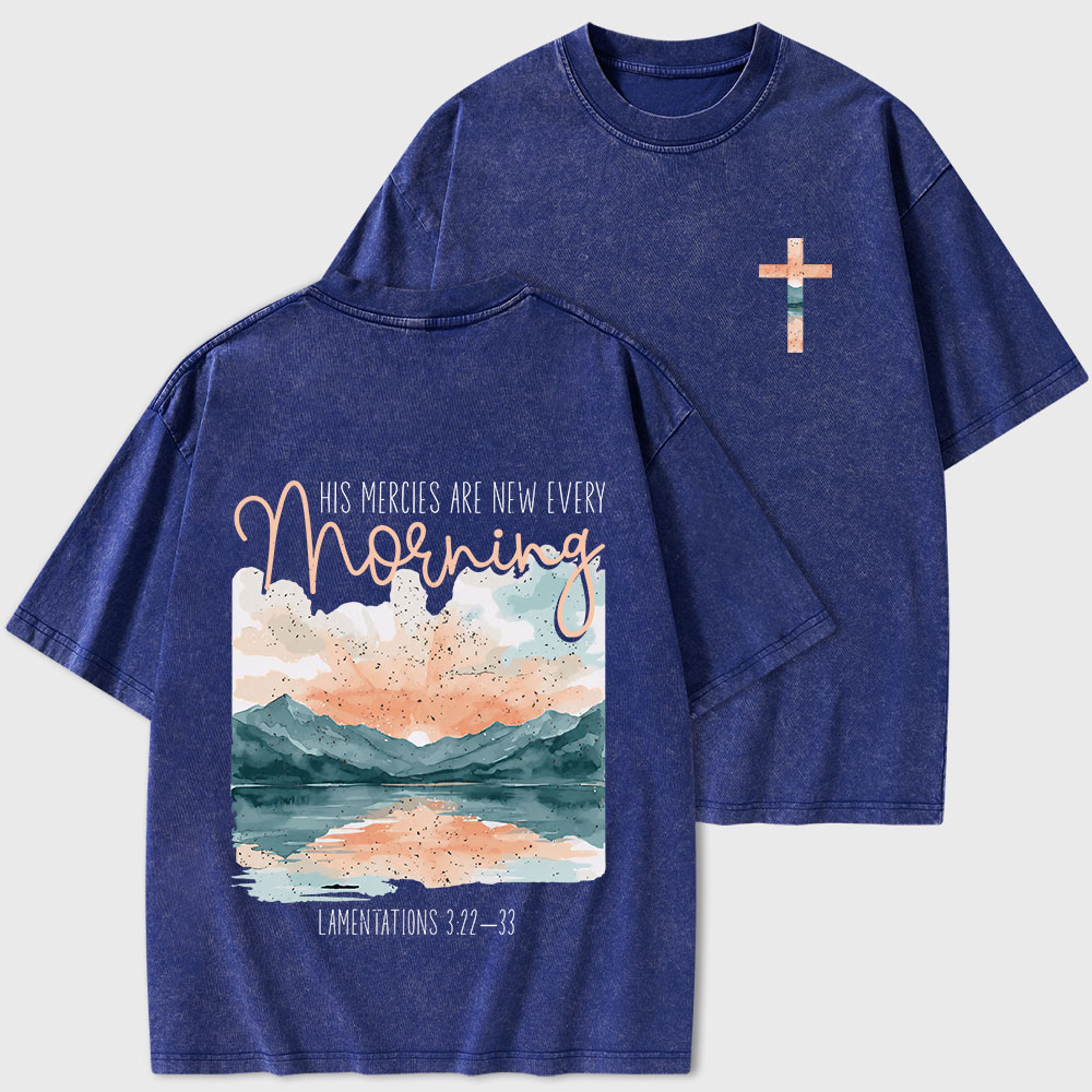 His Mercies Are New Every Morning Christian Washed T-Shirt