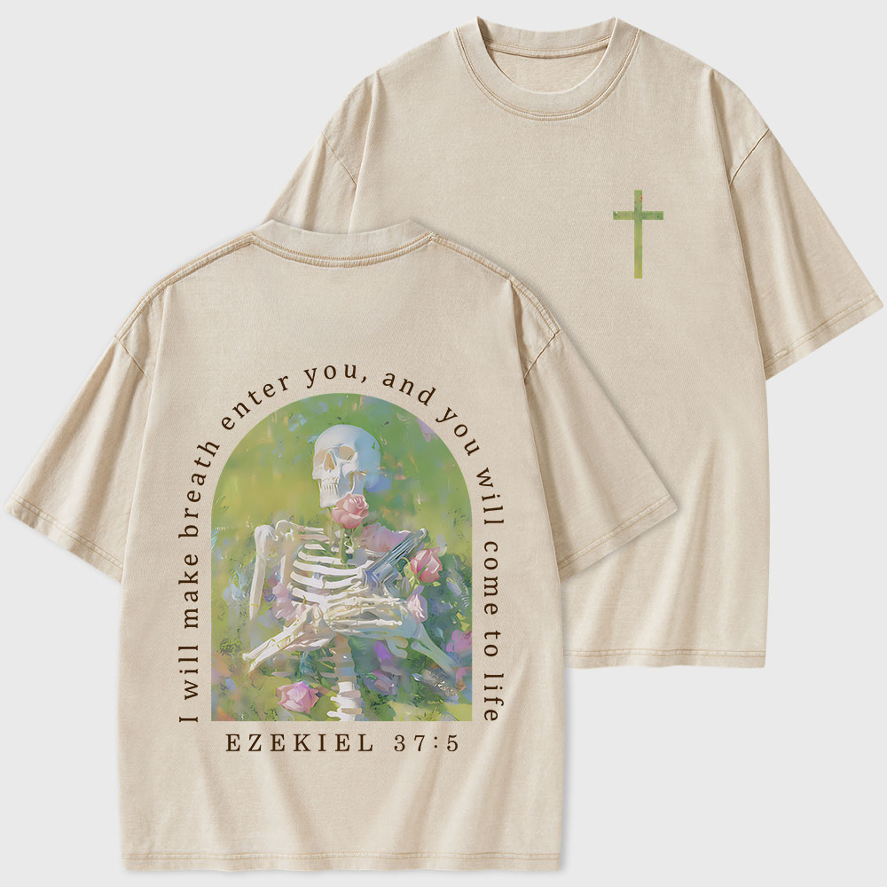 I Will Make Breath Enter You Christian Washed T-Shirt