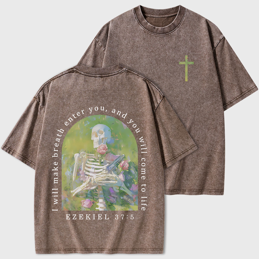 I Will Make Breath Enter You Christian Washed T-Shirt