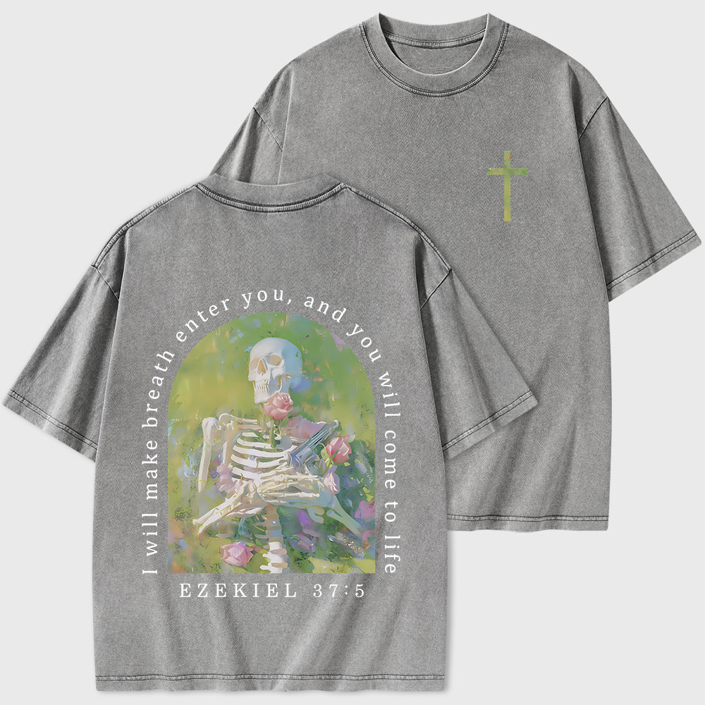 I Will Make Breath Enter You Christian Washed T-Shirt